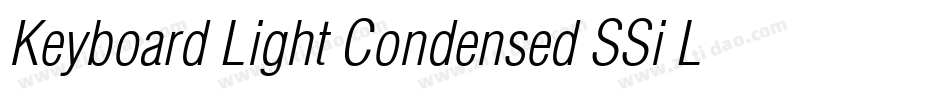 Keyboard Light Condensed SSi Light Condensed字体转换